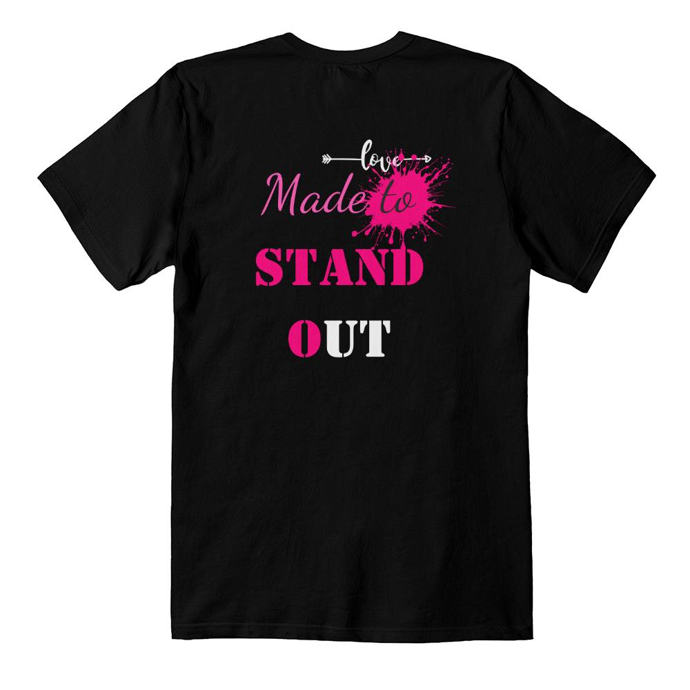 T-shirt - Made to Stand Out